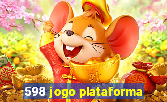 598 jogo plataforma